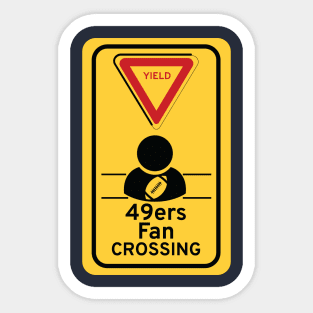 49ers Fan crossing Sticker